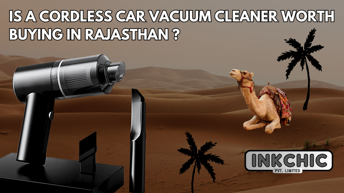 Is a Cordless Car Vacuum Cleaner Worth Buying in Rajasthan?